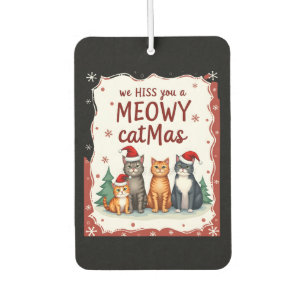 We Hiss You A Meowy Catmas Funny Cat Christmas Ugl Car Air Freshener