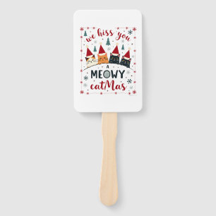 We Hiss You A Meowy Catmas Funny Cat Christmas Ugl Hand Fan