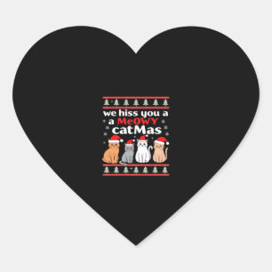 We Hiss You A Meowy Catmas Funny Cat Christmas Ugl Heart Sticker