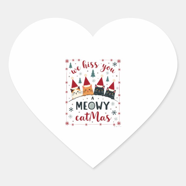 We Hiss You A Meowy Catmas Funny Cat Christmas Ugl Heart Sticker (Front)