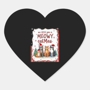 We Hiss You A Meowy Catmas Funny Cat Christmas Ugl Heart Sticker