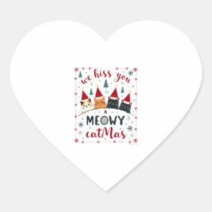 We Hiss You A Meowy Catmas Funny Cat Christmas Ugl Heart Sticker