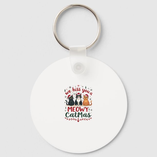 We Hiss You A Meowy Catmas Funny Cat Christmas Ugl Key Ring (Front)