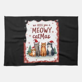 We Hiss You A Meowy Catmas Funny Cat Christmas Ugl Tea Towel