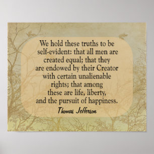 We hold these truths -Jefferson quote -art print