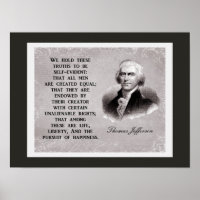 We Hold These Truths -- Thomas Jefferson Quote