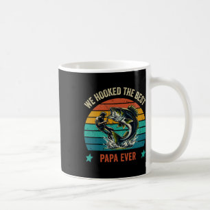 We Hooked The Best Papa Ever Fishing Dad Papa's Da Coffee Mug