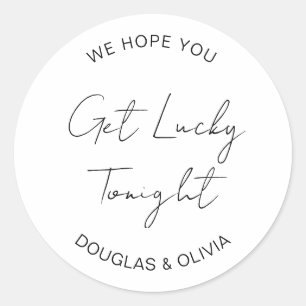 We Hope You Get Lucky Tonight Wedding Lottery  Classic Round Sticker