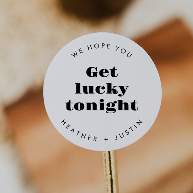 We Hope You Get Lucky Tonight Wedding Lottery Classic Round Sticker (Creator Uploaded)
