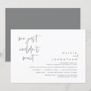 We just couldn't wait, Wedding Elopement Party Inv Invitation