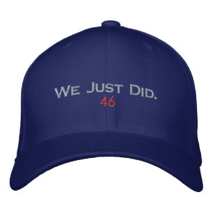 WE JUST DID 46 EMBROIDERED HAT