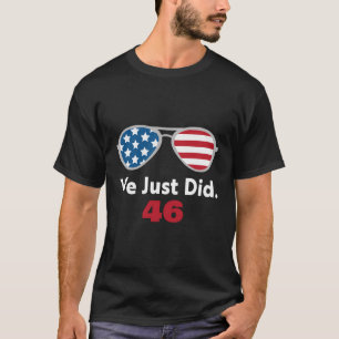 We Just Did 46 Shirt We Just Did 46 Aviator Sungla