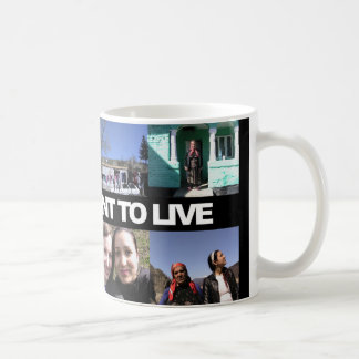 We just want to live - coffee mega coffee mug