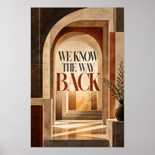 We Know the Way Back Architectural Typography Wall Poster