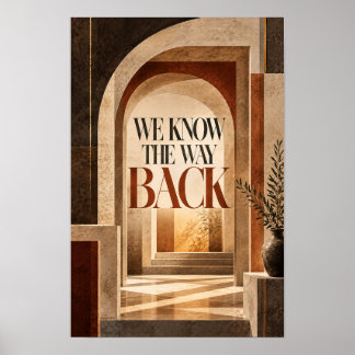 We Know the Way Back Architectural Typography Wall Poster