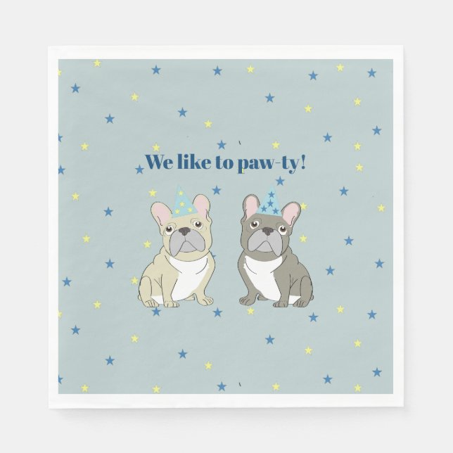We like to paw-ty!  French, bulldog Napkin (Front)