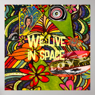 We Live In Space A True Adventure! Poster