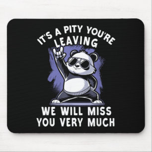 We`ll Miss You Farewell Coworker, Office Sendoff & Mouse Mat