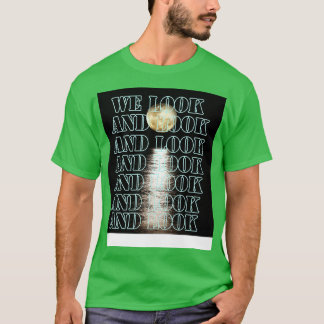 We look T-Shirt