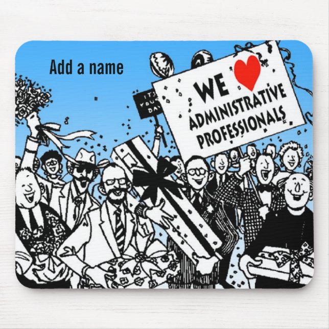 We Love Administrative Professionals Mouse Mat (Front)
