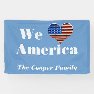 We Love America Banner