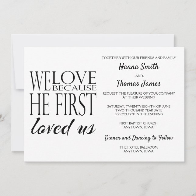 We Love Because He First Loved Us Wedding Invitation (Front)