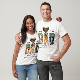We Love Dad – 4 Photo Collage Happy Fathers Day T-Shirt