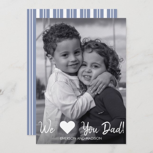 We Love Dad Father's Day Photo card (Front/Back)