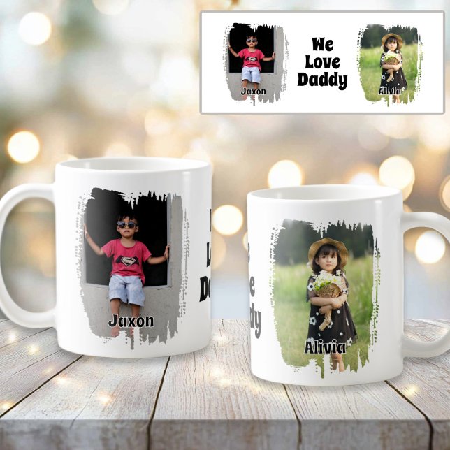 We Love Daddy Fully Customisable Two Photo Coffee Mug (We Love Daddy Fully Customizable 2 photo coffee mug)