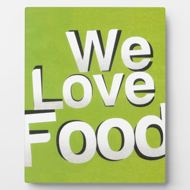 We love food plaque (Front)