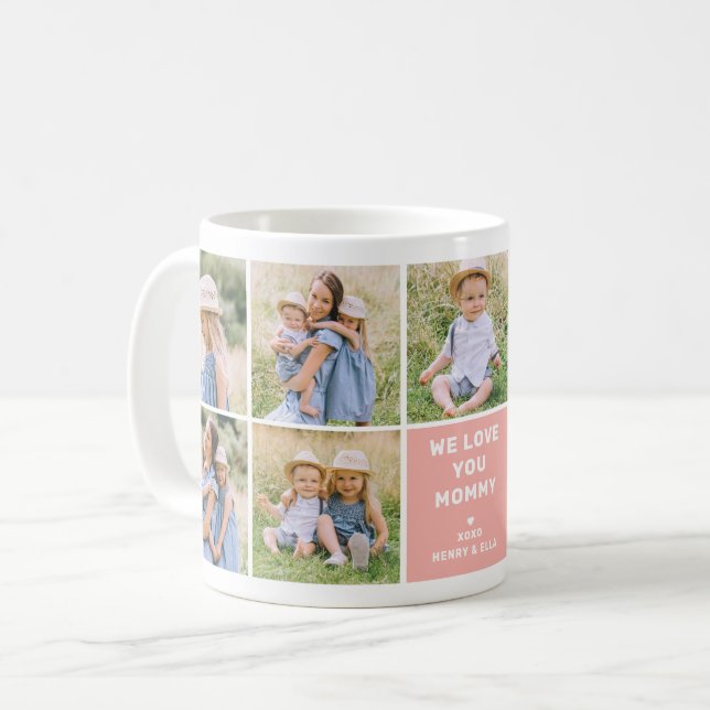 We Love Mummy Modern Pink Photo Collage Coffee Mug (Front Left)
