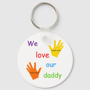 We Love Our Daddy (2 Children) Keychain