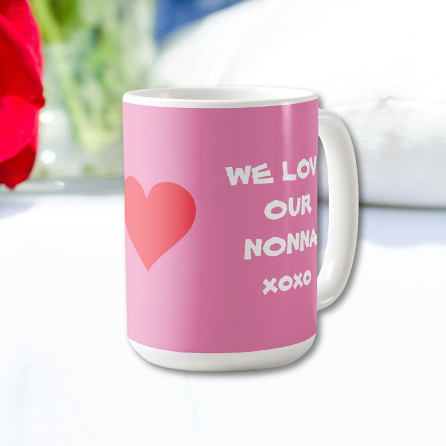 WE LOVE OUR NONNA - Soft Pink Italian Granny Coffee Mug (WE LOVE OUR NONNA - White Scrip[t on Soft Pink with Red Heart - Coffee Mug for Italian Grandma.)