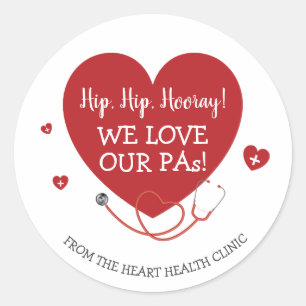 We Love Our PAs Physician Assistant Classic Round Sticker