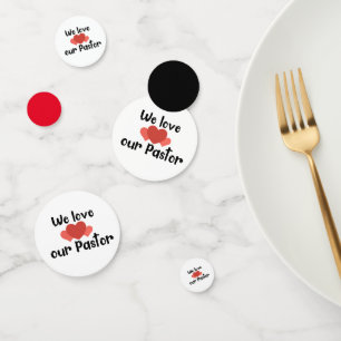 We Love Our Pastor Confetti