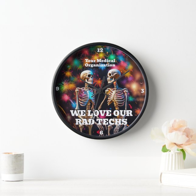 We Love Our Rad Techs with Skeletons   Clock (Home)