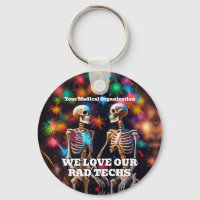 We Love Our Rad Techs with Skeletons Keychain Mag