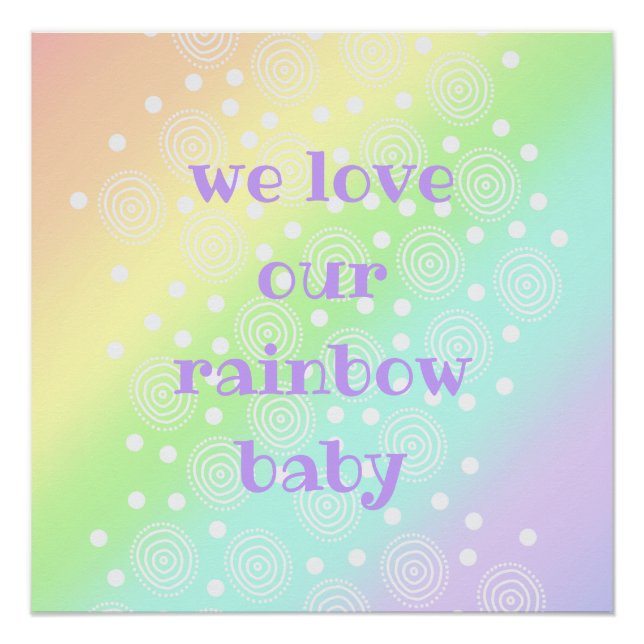 We Love Our Rainbow Baby Nursery Wall Print (Front)