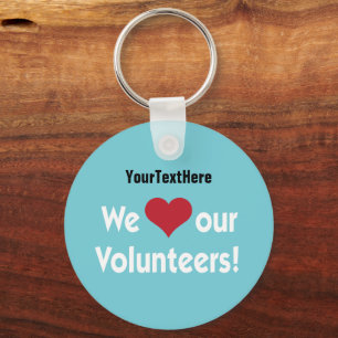 We Love Our Volunteers Key Ring