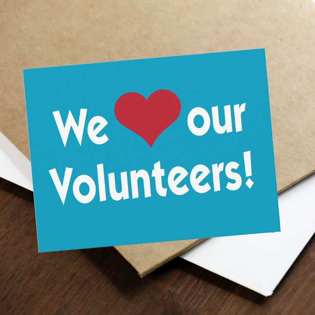 We Love Our Volunteers with Heart Postcard (Creator Uploaded)