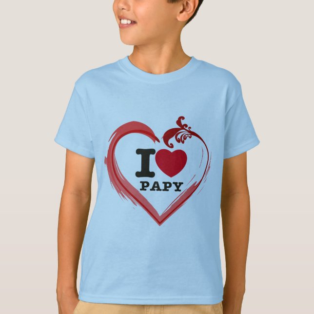 We love Papa T-Shirt (Front)