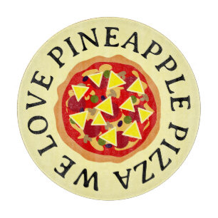 We love pineapple pizza funny round glass cutting board