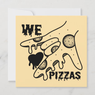 We Love Pizzas - Pizza Love - ASL ILY Obsession De Invitation