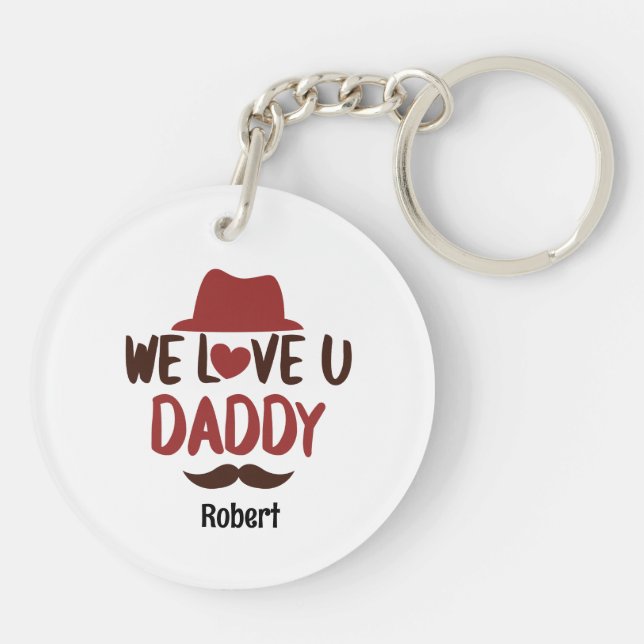 We love u daddy funny design  key ring (Back)