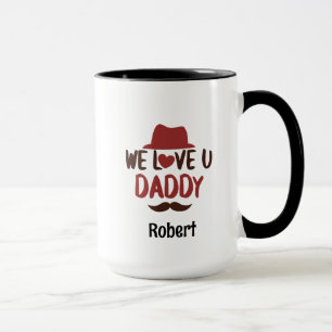 We love u daddy funny design  mug