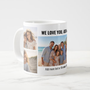 We Love You - Add Name - 5 Photo Collage Large Coffee Mug