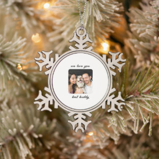 We love you best: A Heartfelt Tribute Snowflake Pewter Christmas Ornament