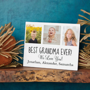 We Love You! Best Grandma Ever Plaque