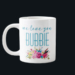 We Love You Bubbie Teal Pink Floral Large Coffee Mug<br><div class="desc">This awesome mug that says, "we love you Bubbie" in teal modern fonts with a pink and teal watercolor floral bouquet accent is perfect for giving to your grandmother on any holiday - Christmas, Hanukkah, Valentine's Day or Mother's Day. She'll love it just like she loves you and will smile...</div>