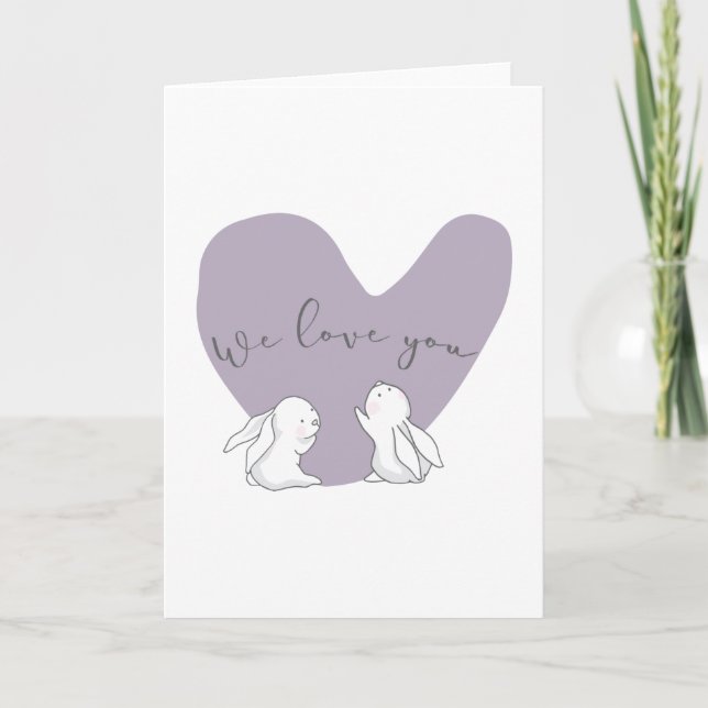 We Love You Card (Front)